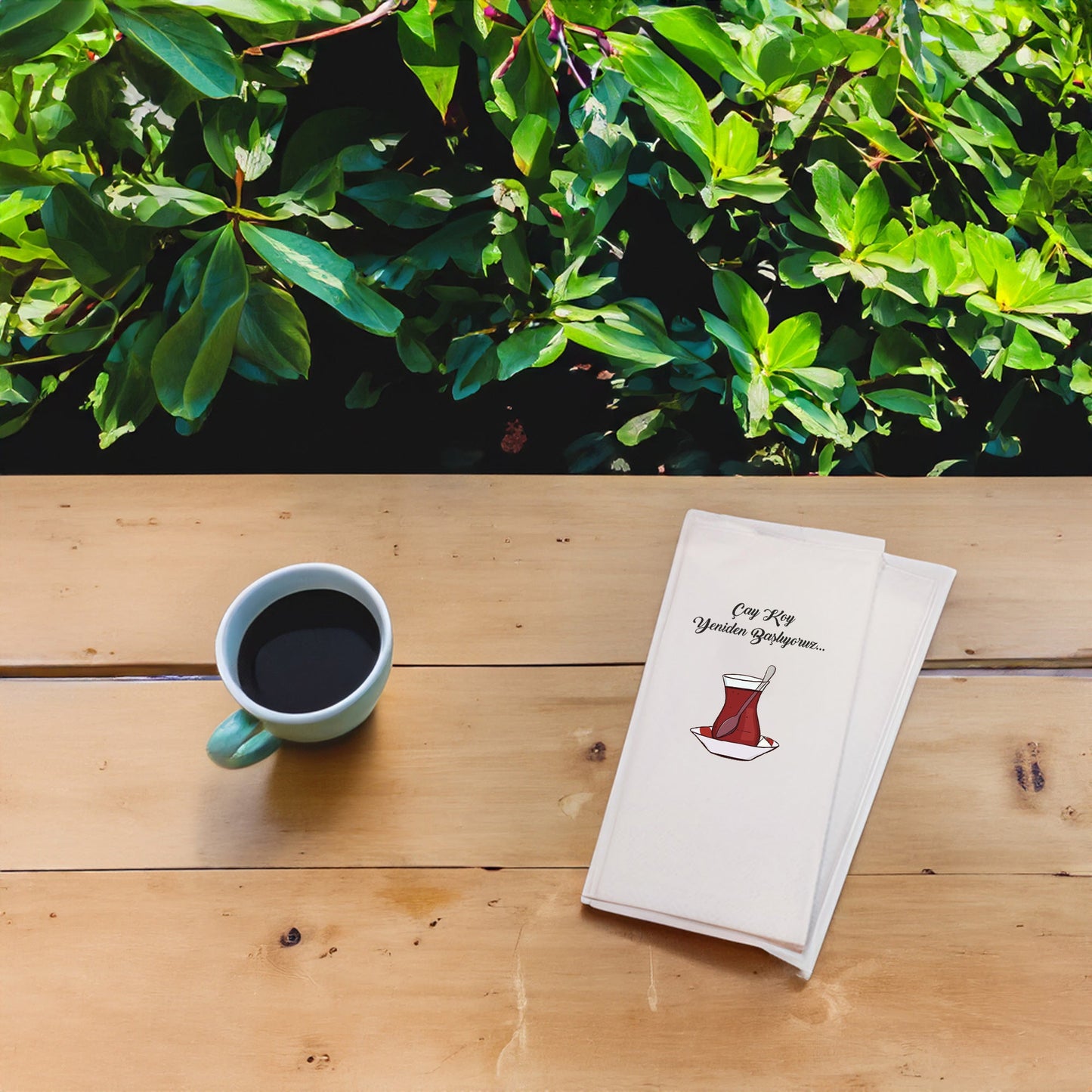 "Çay koy yeniden başlıyoruz" Baskılı Peçeteler - AyDesign.com.tr