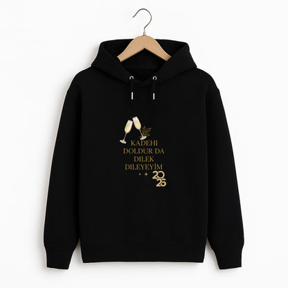 Kadehi Doldur Da Dilek Dileyeyim Yılbaşı Yetişkin Sweatshirt