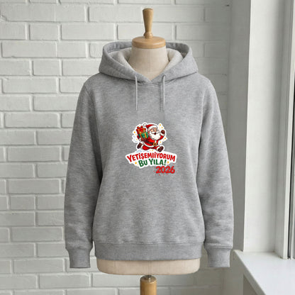 Yetişemiyorum Bu Yıla 2026 Noel Baba Baskılı Yılbaşı Sweatshirt