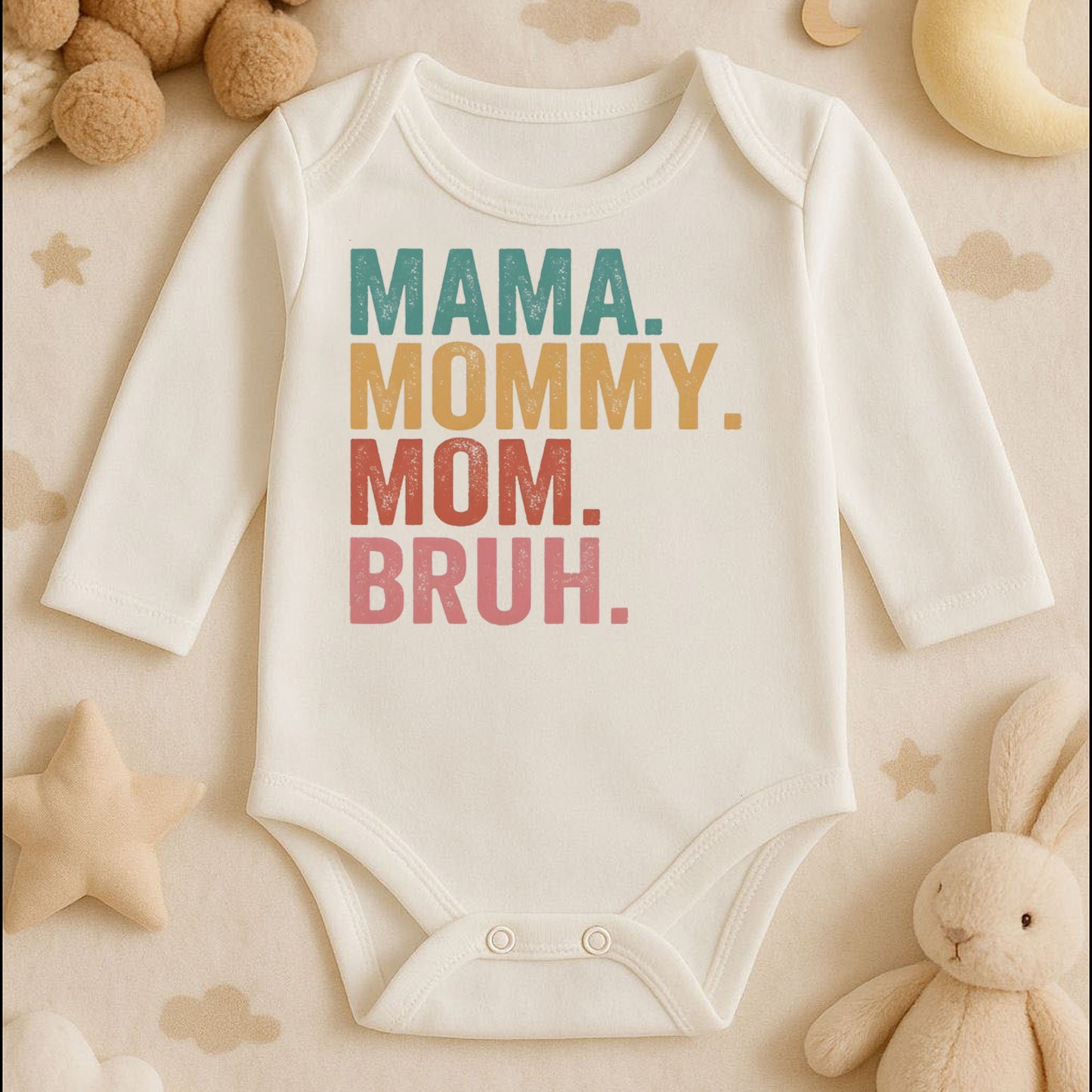 Mama Mommy Mom Bruh Baskılı Bebek Zıbını | Eğlenceli Anne Temalı | 1–36 Ay