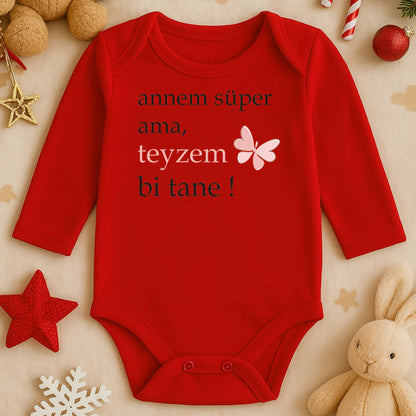 “Annem Süper Ama Teyzem Bi Tane!” Yazılı Bebek Zıbını | 1–36 Ay, DTF Baskı