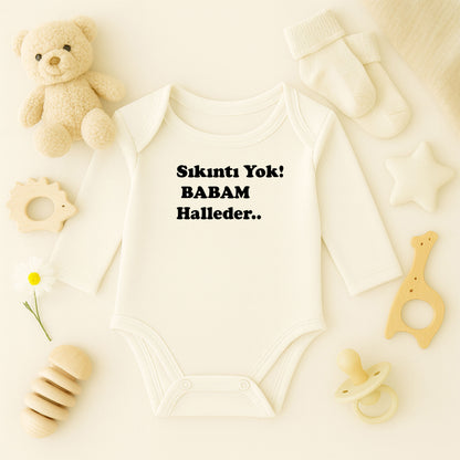 ''Sıkıntı Yok Babam Halleder'' Zıbını – İsimli Tasarım | 1–36 Ay, Hassas Ciltlere Uygun DTF Baskı