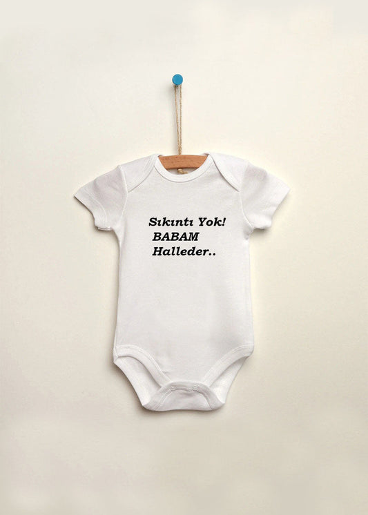 babam halleder baskılı bebek zıbın